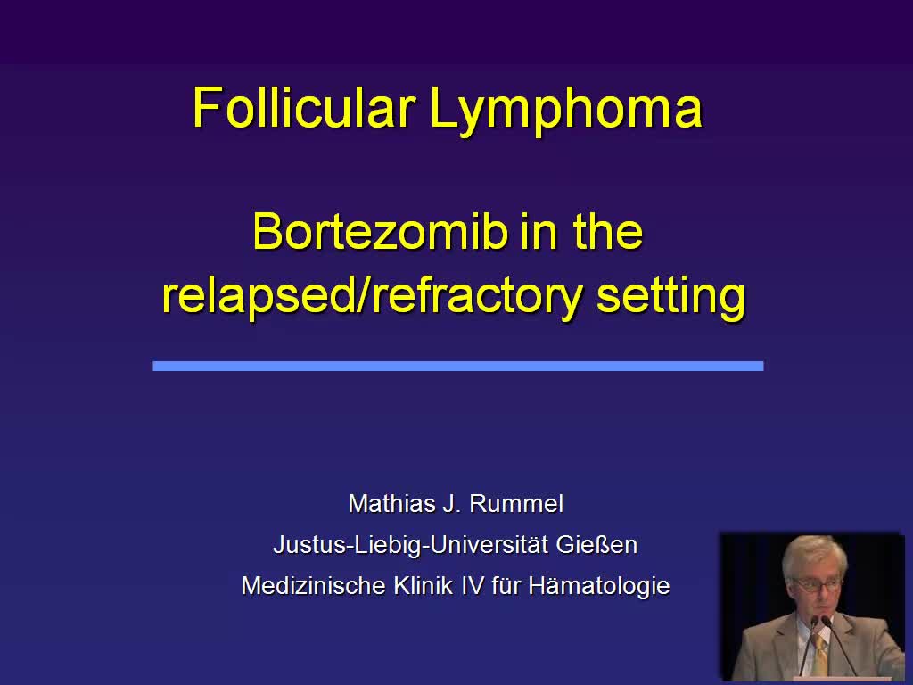 Follicular Lymphoma – Bortezomib in the Relapsed/Refractory Setting