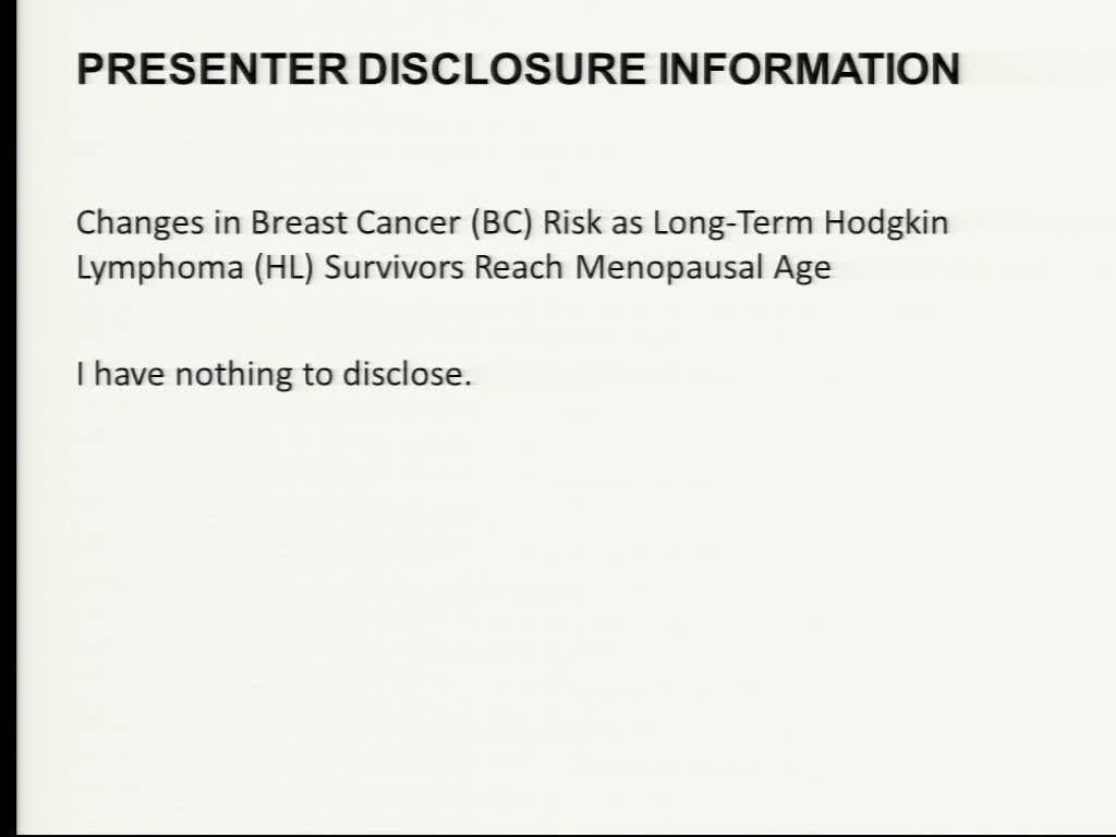 Changes in breast cancer risk as long-term Hodgkin Lymphoma survivors reach menopausal age