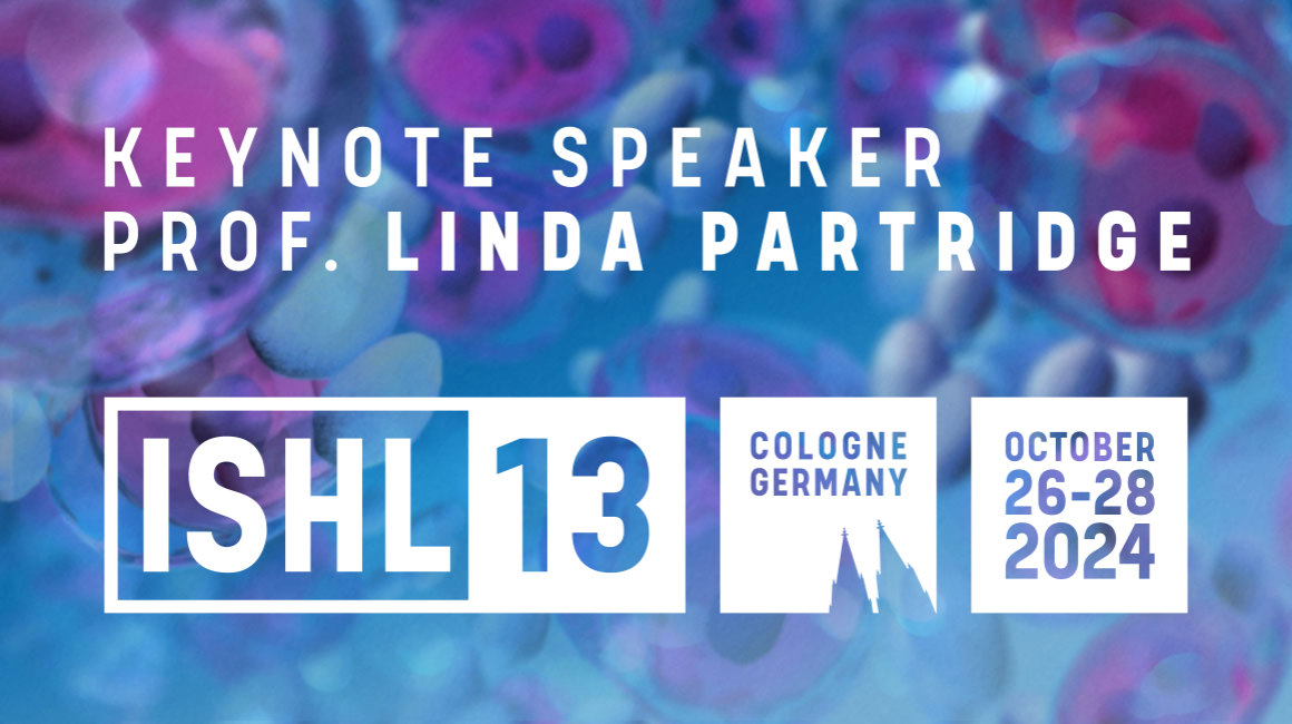 ISHL13 - Keynote Speaker Prof. Linda Partridge